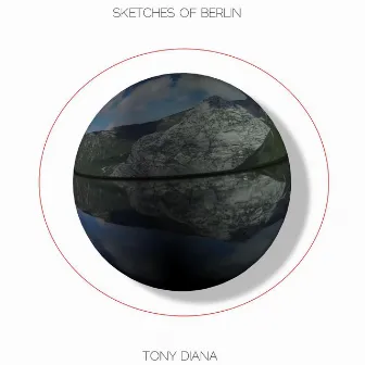 Sketches of Berlin by Tony Diana