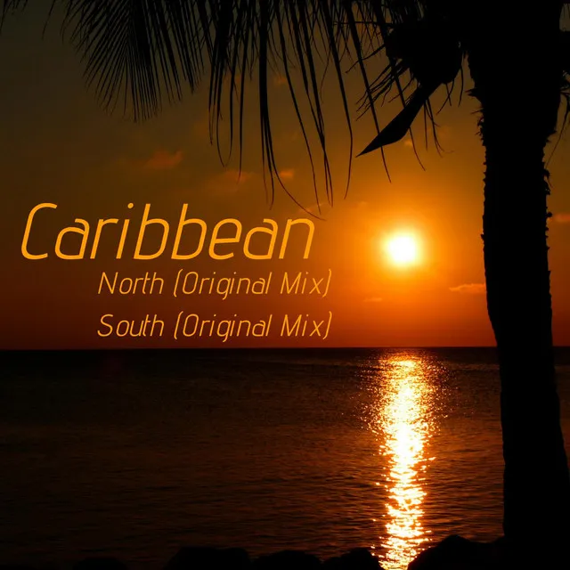 North Caribbean - Original Mix