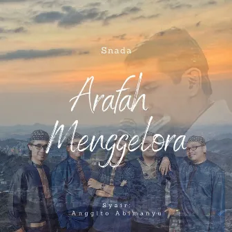 Arafah Menggelora by Snada