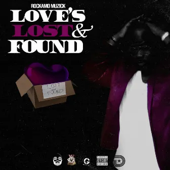 Love's Lost & Found by Rockamo Muzick