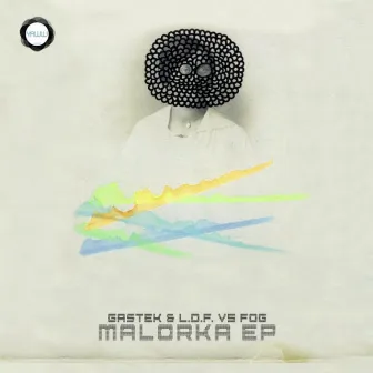 Malorka E.p. by L.D.F.