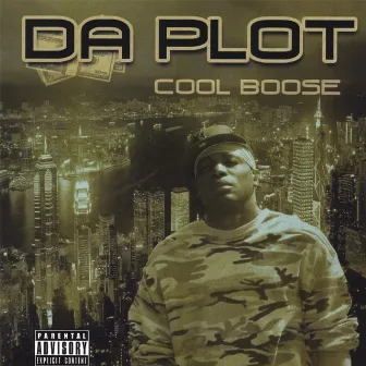 Da Plot by Cool Boose