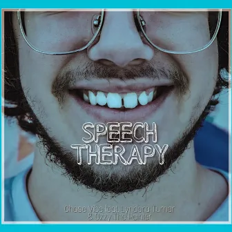 Speech Therapy by Chase Vibe