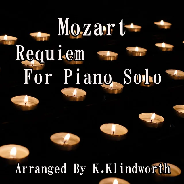 Requiem for Piano Solo (Arr. By K. Klindworth)