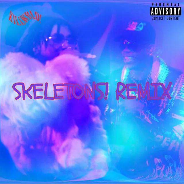 SKELETONS! - REMIX