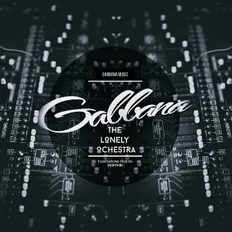 The Lonely Orchestra Part 1 by Gabbana