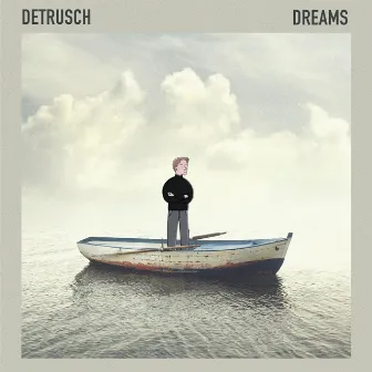 Dreams by Detrusch