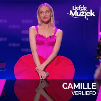 Verliefd (Uit Liefde Voor Muziek) by Camille