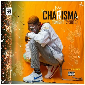 Tonight (2:98TE) by Charisma