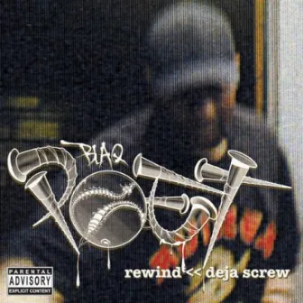 Rewind Deja Screw (Deluxe) by Blaq Poet