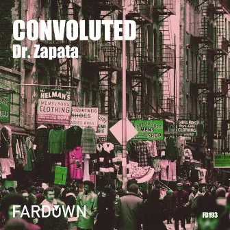 Convoluted by Dr. Zapata