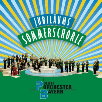 Jubiläums Sommerschorle by Polizeiorchester Bayern