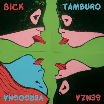 Senza vergogna by Sick Tamburo