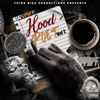 Hood Poet, Vol. 2 by Bigg Spiff