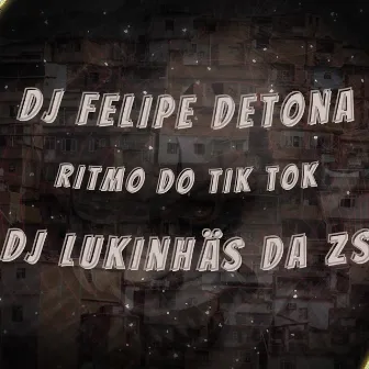 Ritimo do tik tok by DJ Felipe Detona