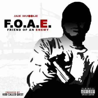 Friend of an Enemy by Jae Hussle