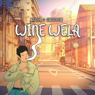 Wine Wela by Keefa