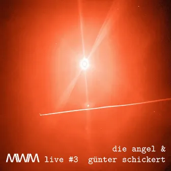 MWM live #003 by Günter Schickert