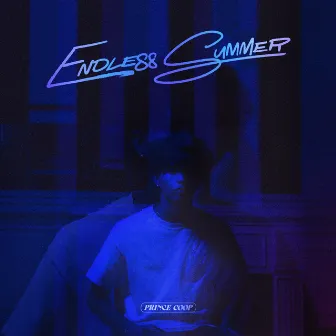 Endless Summer by Prince Coop