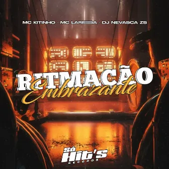 Ritmação Embrazante by Mc Larissa