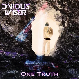 One Truth by Dvious Wiser