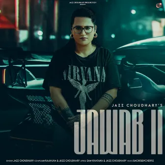 Jawab II by Jazz Choudhary