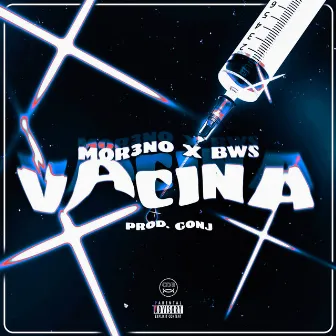 Vacina by BWS