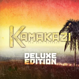 See What Happens (Deluxe Edition) by Kamakazi