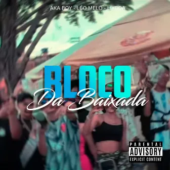 Bloco da Baixada by MC Léo Melo