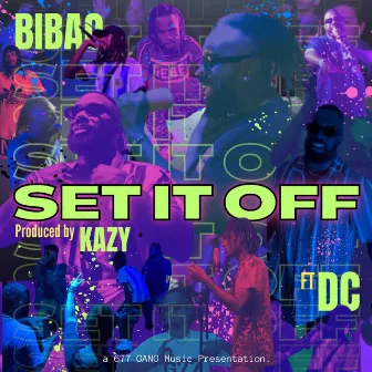 SET IT OFF by Bibao