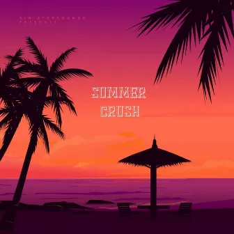 SUMMER CRUSH by SinisterSounds