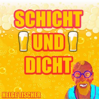 Schicht und dicht by Helge Tischer