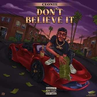 Dont Believe It by Ceonte