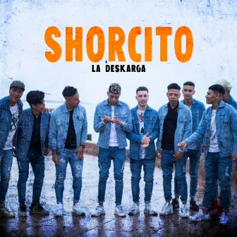 Shorcito by La Deskarga