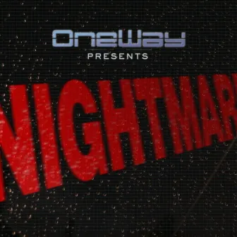 Nightmare by Oneway