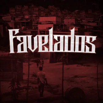 Favelados by Dj Ramilson