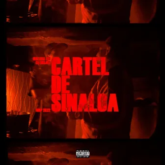 Cartel de Sinaloa by Malaba MC