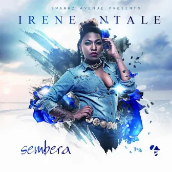 Sembera by Irene Ntale