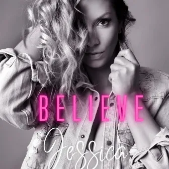 Believe by Jessica Amlay