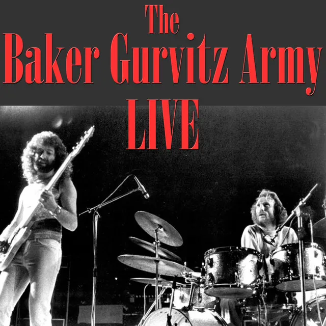 The Baker Gurvitz Army Live