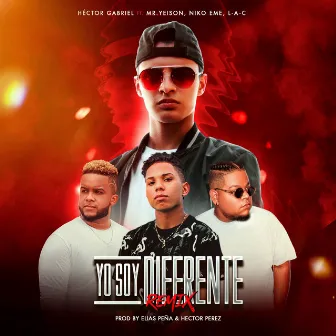 Yo Soy Diferente Remix by Héctor Gabriel