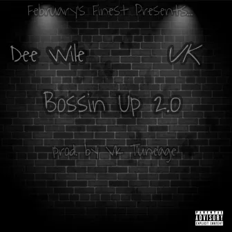 Bossin' Up 2.0 by Dee Wile