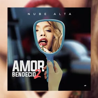 Amor Bendecido by Nube Alta