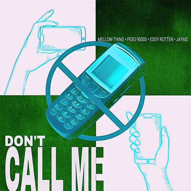 Don't Call Me