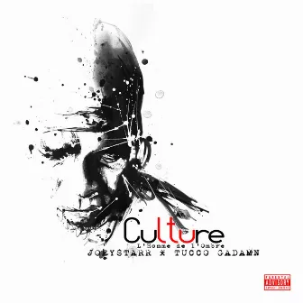 Culture by L'Homme de L'Ombre