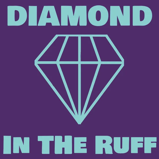 Diamond In The Ruff