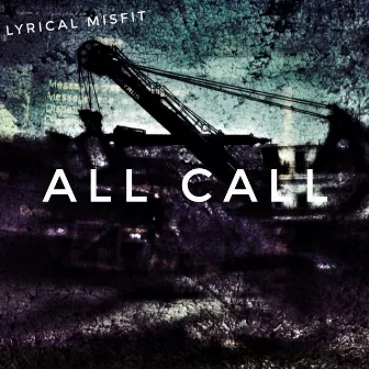 All Call by Lyrical Misfit