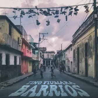 Barrios by Tino Fiumara