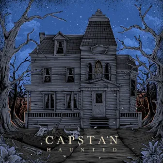 Haunted by Capstan