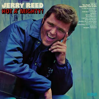 Hot A' Mighty by Jerry Reed